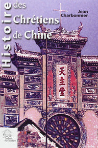 Histoire des chrétiens de Chine