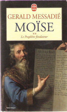 Moïse : Le prophète fondateur