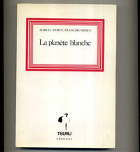 La planète blanche