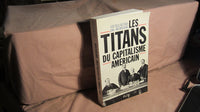 Les titans du capitalisme americain