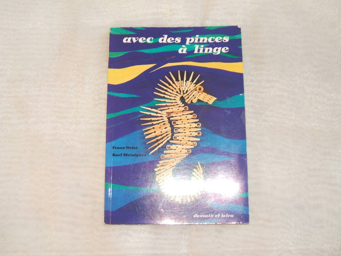 Avec des pinces à linge