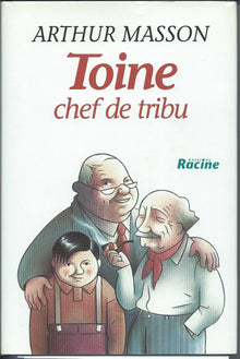 Toine, chef de tribu