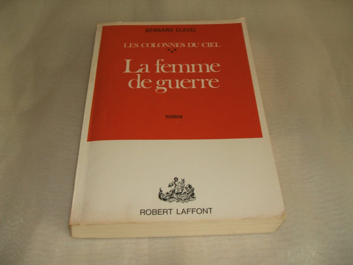 Les Colonnes du ciel, tome 3 : La Femme de guerre