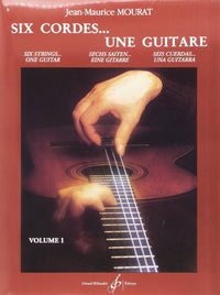 Six cordes... une guitare volume 1