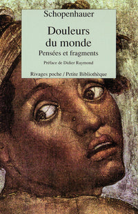 Douleurs du monde. Pensées et fragments
