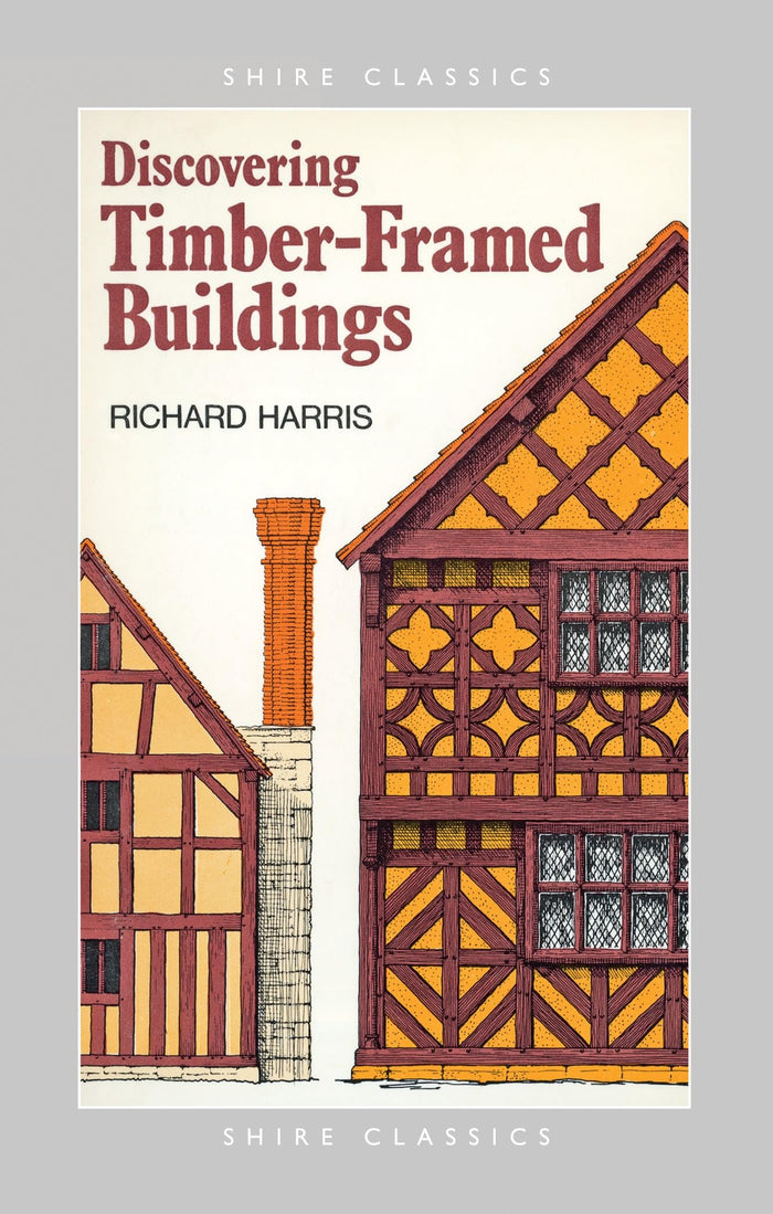 Discovering Timber-Framed Buildings of England