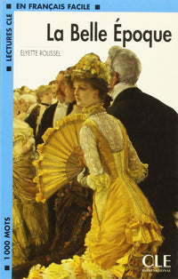 La Belle Epoque, niveau 2