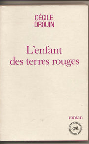 L'enfant des terres rouges