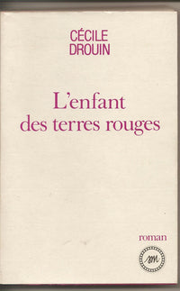 L'enfant des terres rouges