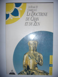 La doctrine du Chan et du Zen