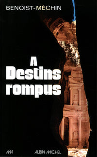 À destins rompus