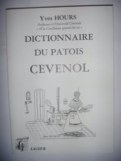 N'aï oublida : Almanach patois-français avec blagues, contes, dictons, proverbes