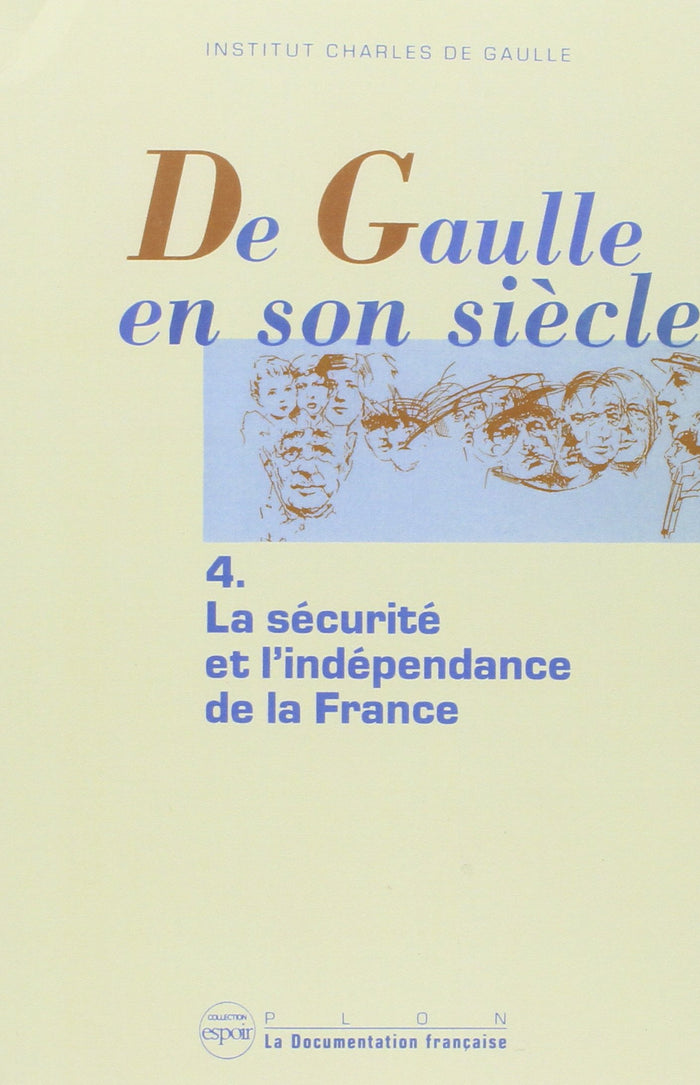 La sécurité et l'indépendance de la France
