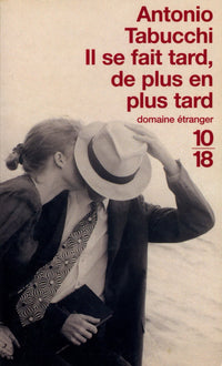 Il se fait tard de plus en plus tard
