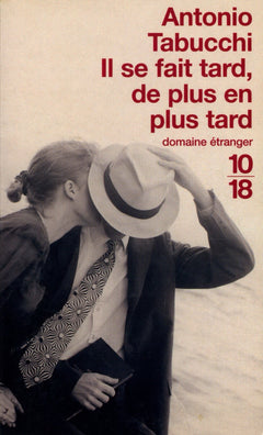 Il se fait tard de plus en plus tard