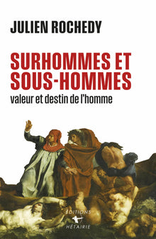 Surhommes et sous-hommes