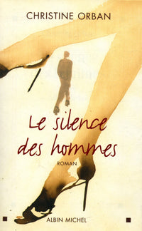Le silence des hommes