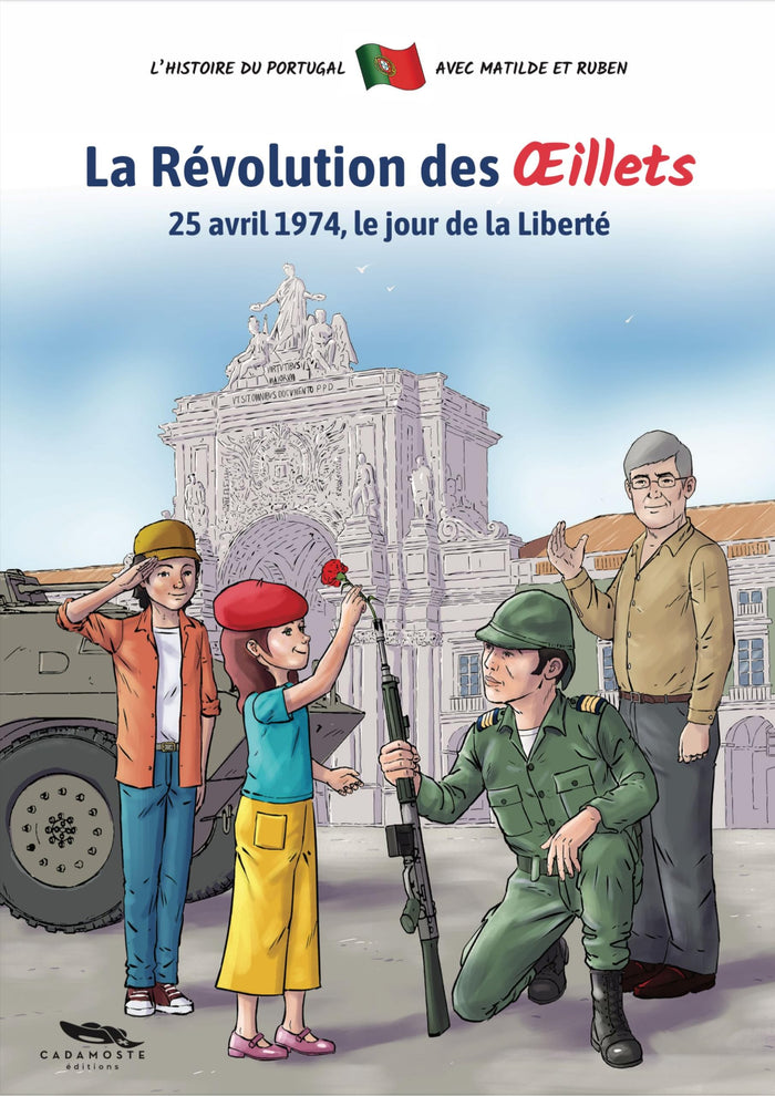 La révolution des œillets, 25 avril 1974, le jour de la liberté