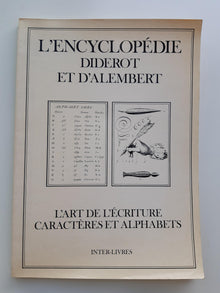 L'Encyclopédie Diderot et d'Alembert. Recueil de Planches - L'art de l'écriture, Caractères et Alphabets