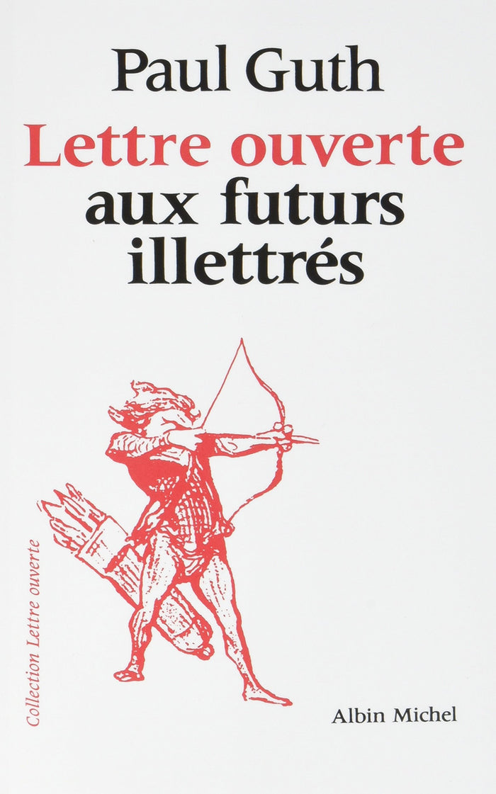 Lettre ouverte aux futurs illettrés