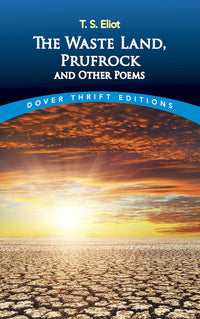 The Waste Land, Prufrock and Other Poems