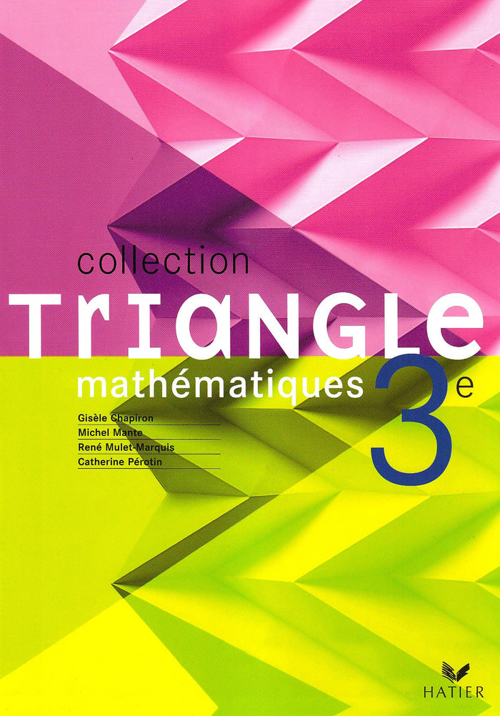 Triangle Mathématiques 3e - Livre de l'élève