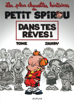 Le Petit Spirou - Chouettes histoires - Tome 2 - Dans tes rêves !
