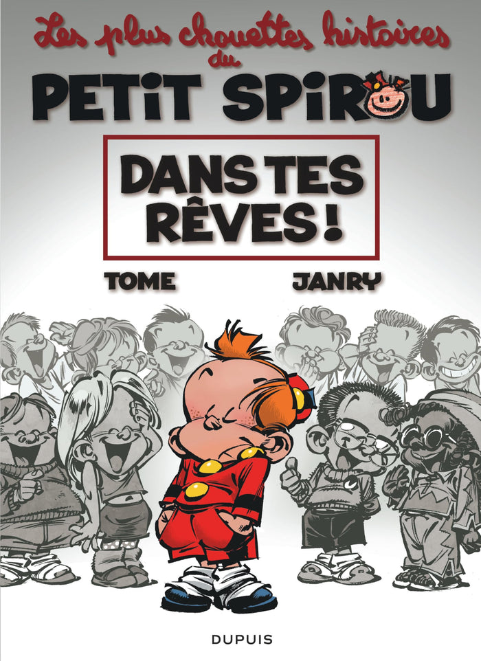 Le Petit Spirou - Chouettes histoires - Tome 2 - Dans tes rêves !