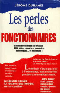 Les perles des fonctionnaires: L'administration face aux français...