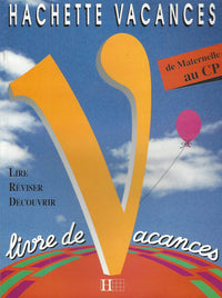 Vacances de la maternelle au CP