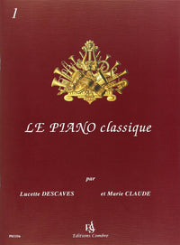 LE PIANO CLASSIQUE VOL.1 --- PIANO