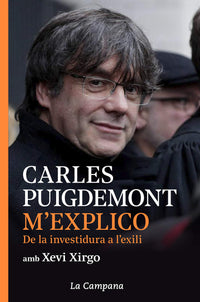 M'explico: De la investidura a l'exili
