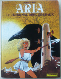 Aria, n° 7 : Le tribunal des corbeaux