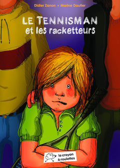 Le tennisman et les racketteurs
