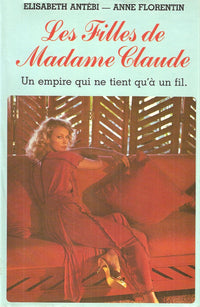 Les Filles de Madame Claude : Un empire qui ne tient qu'à un fil