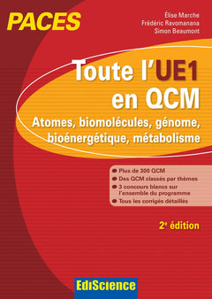 Toute l'UE1 en QCM: Atomes, biomolécules, génome, bioénergétique, métabolisme