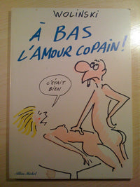 A bas l'amour copain