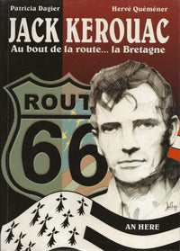 Jack Kerouac : au bout de la route ...la Bretagne