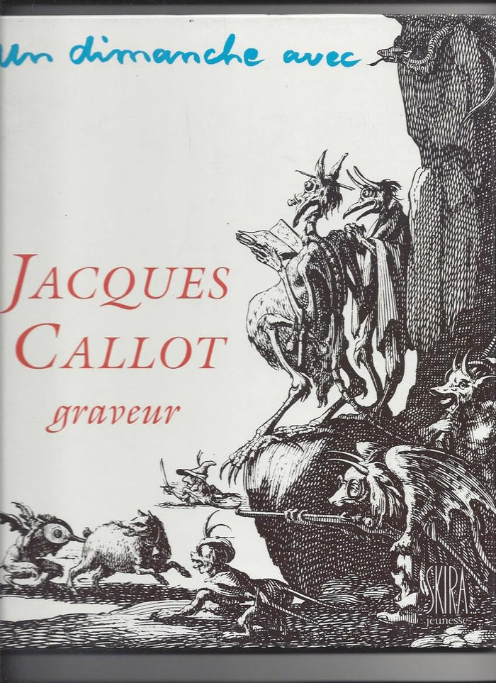 Dimanche avec Jacques Callot graveur