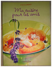 Ma cuisine pour les amis