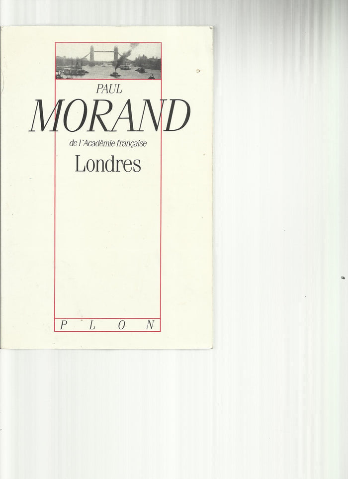 Londres. (suivi de) Londres revisité