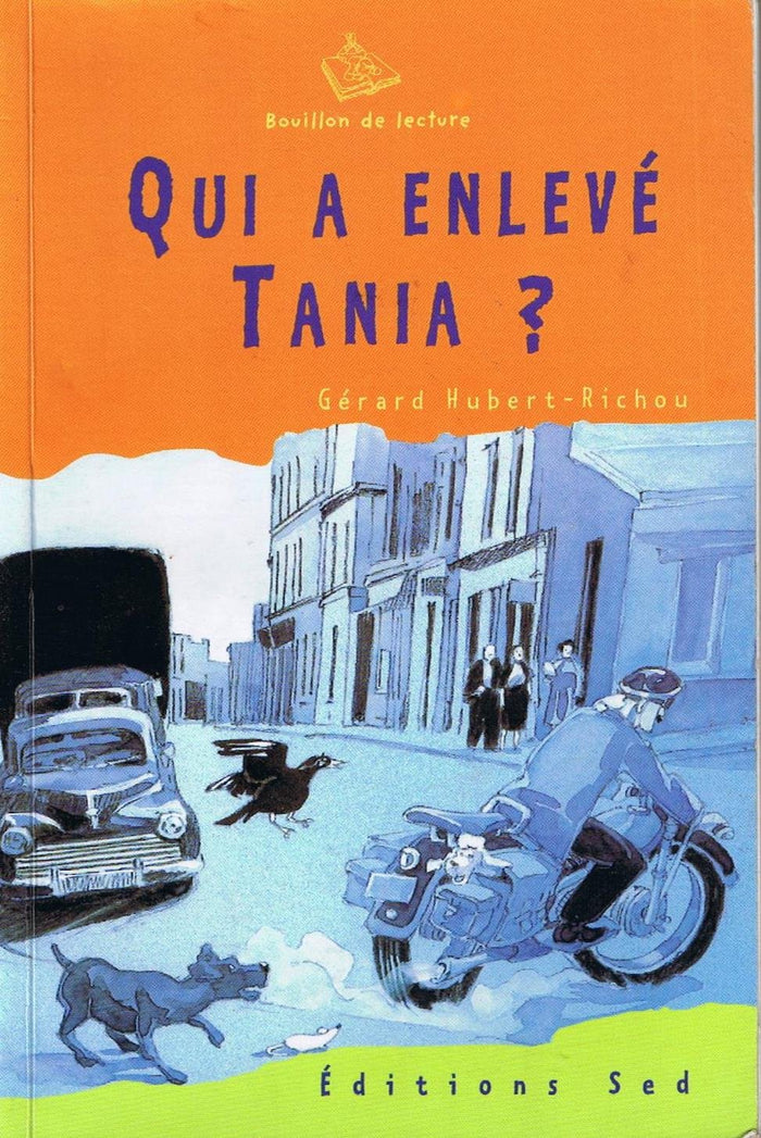 Qui a enlevé Tania?