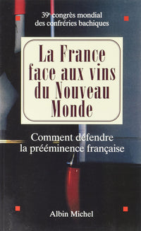 La France face aux vins du Nouveau Monde