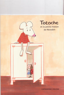 Totoche et la petite maison de Meredith