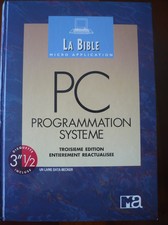 La Bible PC, avec disquette 3"1/2