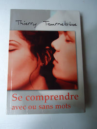 Se comprendre avec ou sans mots