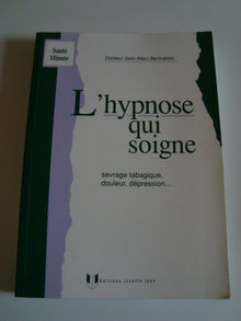 L'hypnose qui soigne