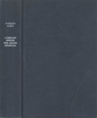 L'obscur miroir des jours heureux