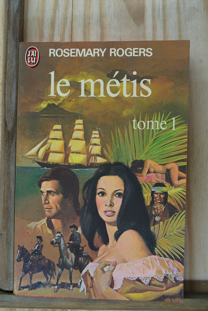 Le Métis, tome 1