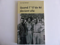 Quand l'île de Ré devient elle !